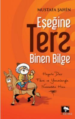 Eşeğine Ters Binen Bilge - Kitapiks.com