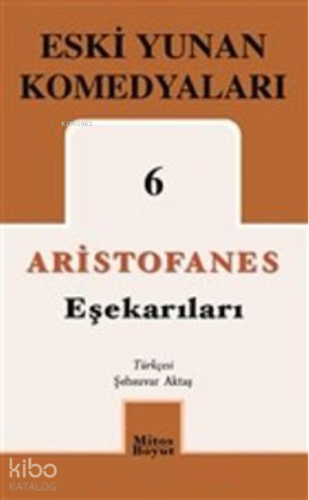 Eşekarıları; Eski Yunan Komedyaları 6
