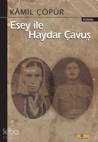 Esey ile Haydar Çavuş - Kitapiks.com