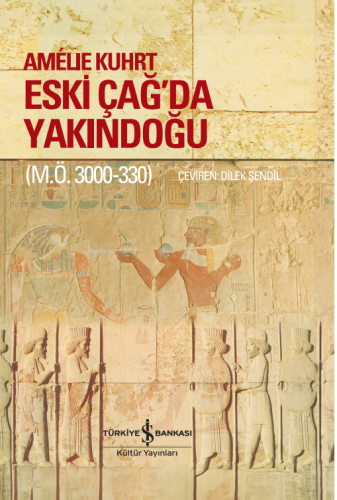 Eski Çağ'da Yakındoğu (M.Ö. 3000-330) – Sert Kapak