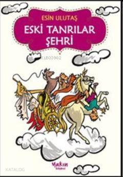 Eski Tanrılar Şehri - Kitapiks.com