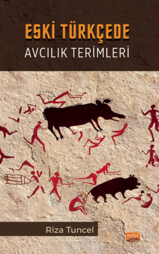 Eski Türkçede Avcılık Terimleri - Kitapiks.com