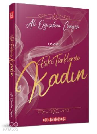 Eski Türklerde Kadın