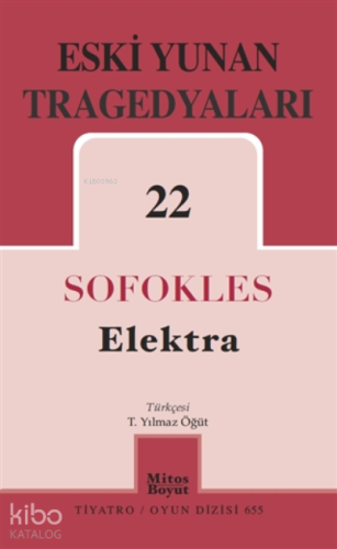 Eski Yunan Tragedyaları 22 Elektra - Kitapiks.com