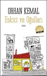 Eskici ve Oğulları (Midi Boy)