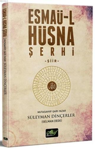 Esmaü-l Hüsna Şerhi - Kitapiks.com