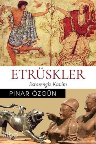 Etrüskler Esrarengiz Kavim - Kitapiks.com