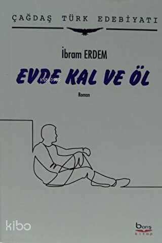 Evde Kal ve Öl - Kitapiks.com
