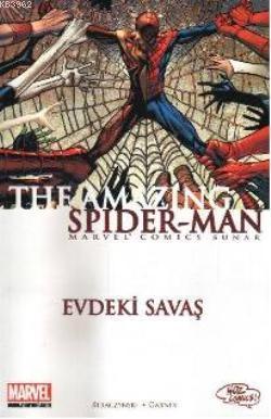 Evdeki Savaş; The Amazing Spider - Man - Kitapiks.com