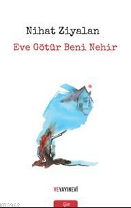 Eve Götür Beni