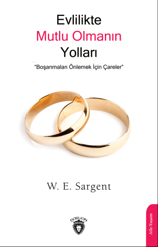 Evlilikte Mutlu Olmanın Yolları Boşanmaları Önlemek İçin Çareler - Kit