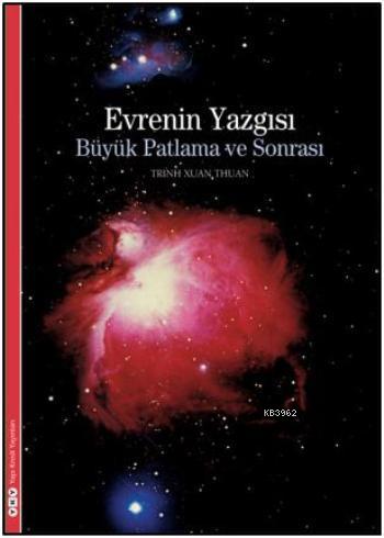 Evrenin Yazgısı - Büyük Patlama ve Sonrası - Kitapiks.com