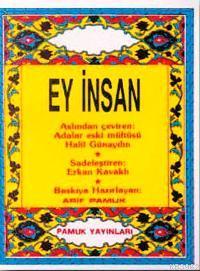 Ey İnsan (Sohbet-002, Cep Boy)