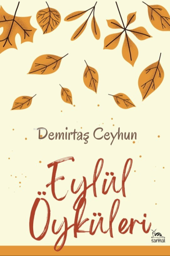 Eylül Öyküleri - Kitapiks.com
