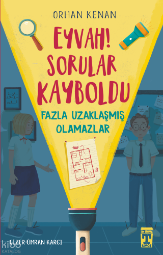 Eyvah Sorular Kayboldu; Fazla Uzaklaşmış Olamazlar - Kitapiks.com
