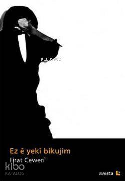 Ez e yeki bikujim