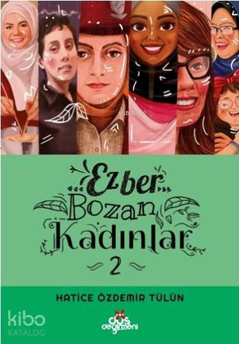 Ezber Bozan Kadınlar 2
