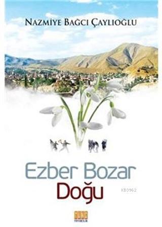 Ezber Bozar Doğu - Kitapiks.com