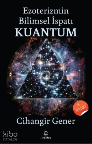 Ezoterizmin Bilimsel İspatı Kuantum - Kitapiks.com