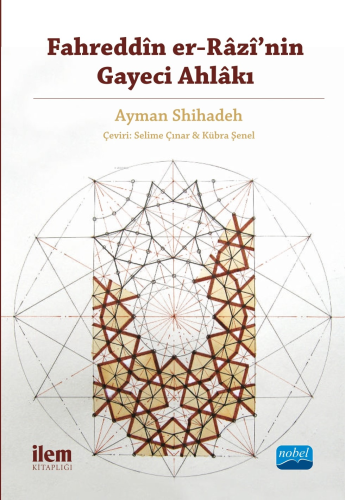 Fahreddin er-Razi'nin Gayeci Ahlakı - Kitapiks.com