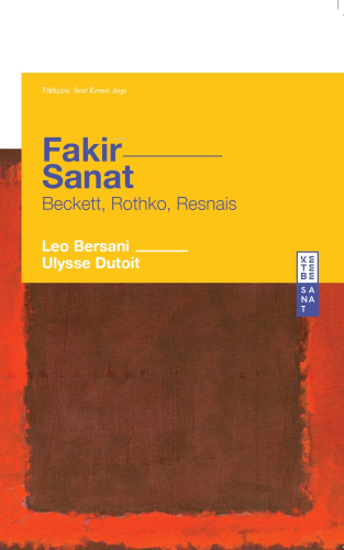 Fakir Sanat;Beckett, Rothko, Resnais - Kitapiks.com
