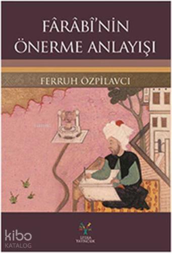 Farabi'nin Önerme Anlayışı - Kitapiks.com