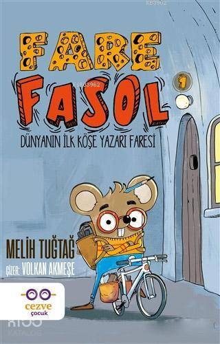 Fare Fasol 1; Dünyanın İlk Köşe Yazarı Faresi