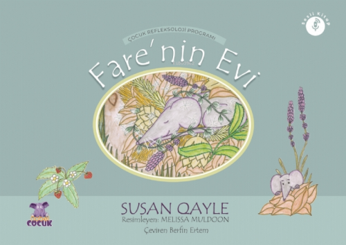 Fare'nin Evi- Çocuklar İçin Refleksoloji;The Mouse's House - Children's Reflexology for Bedtime or Anytime