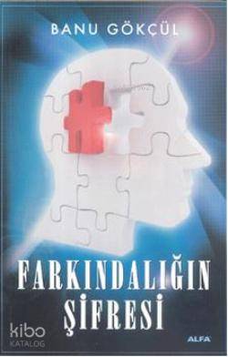 Farkındalığın Şifresi