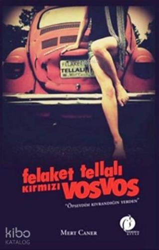 Felaket Tellalı Kırmızı Vosvos; Dostluk ve Dayanışmayı Paylaşarak Çoğa
