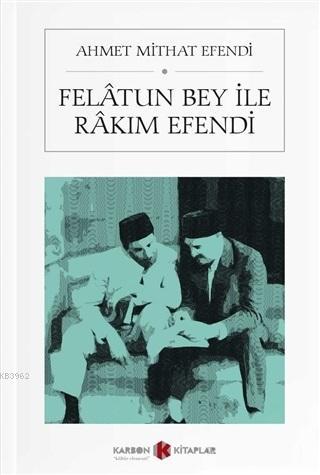 Felatun Bey ile Rakım Efendi (Cep Boy) - Kitapiks.com
