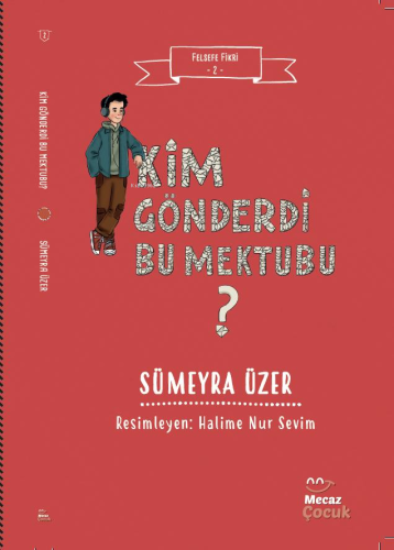 Felsefe Fikri 2 – Kim Gönderdi Bu Mektubu ?