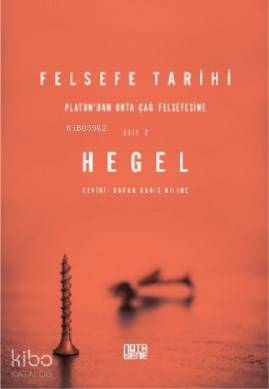 Felsefe Tarihi 2. Cilt; Platon'dan Ortaçağ Felsefesine