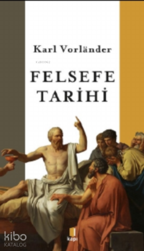 Felsefe Tarihi - Kitapiks.com