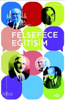 Felsefece Eğitişim/Eğitim Felsefesi Yazıları - Kitapiks.com