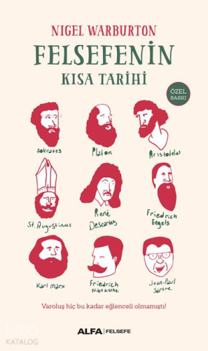 Felsefenin Kısa Tarihi ;Varoluş Hiç Bu Kadar Eğlenceli Olmamıştı! - Ki