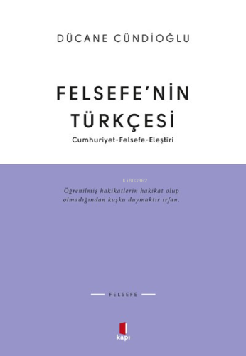 Felsefenin Türkçesi; Cumhuriyet Felsefe-Eleştiri
