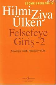 Felsefeye Giriş - 2