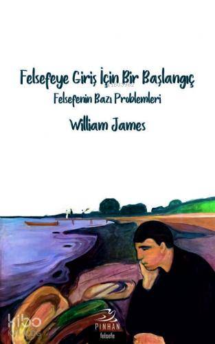 Felsefeye Giriş İçin Bir Başlangıç; Felsefenin Bazı Problemleri