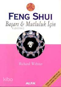 Feng Shui Başarı & Mutluluk İçin - Kitapiks.com