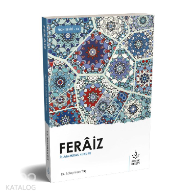 Feraiz – İslam Mirası Hukuku - Kitapiks.com