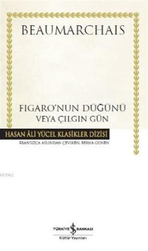 Figaro'nun Düğünü veya Çılgın Gün (Ciltli) - ön kapak Figaro'nun Düğünü veya Çılgın Gün (Ciltli) -
