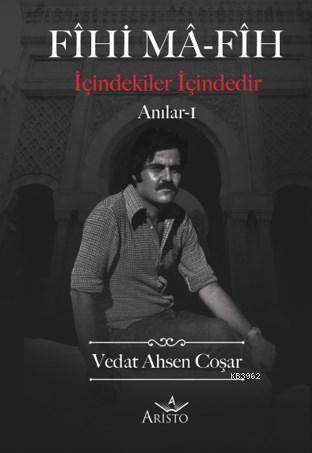 Fihi Ma-Fih Anılar – I - Kitapiks.com
