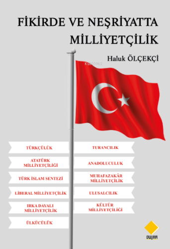 Fikirde Ve Neşriyatta Milliyetçilik - Kitapiks.com