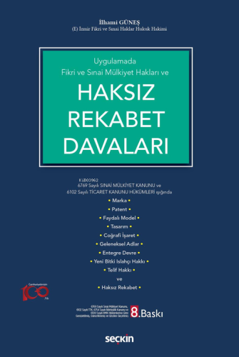 Fikri ve Sınai Mülkiyet Hakları ve Haksız Rekabet Davaları - Kitapiks.