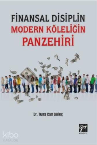 Finansal Disiplin Modern Köleliğin Panzehiri - Kitapiks.com