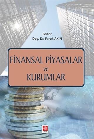 Finansal Piyasalar ve Kurumlar - Kitapiks.com
