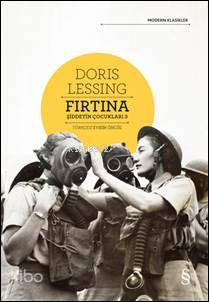 Fırtına; Şiddetin Çocukları 3