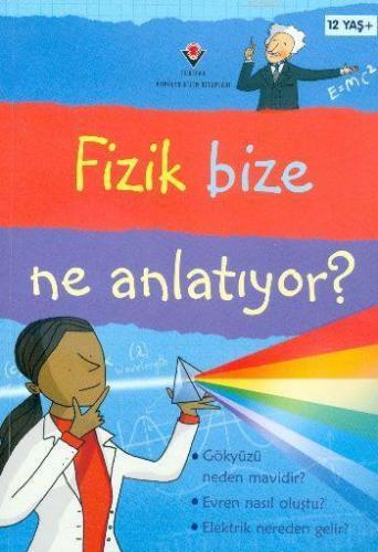 Fizik Bize Ne Anlatıyor? - Kitapiks.com
