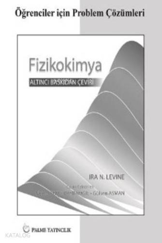 Fizikokimya; Öğrenciler için Problem Çözümleri - Kitapiks.com